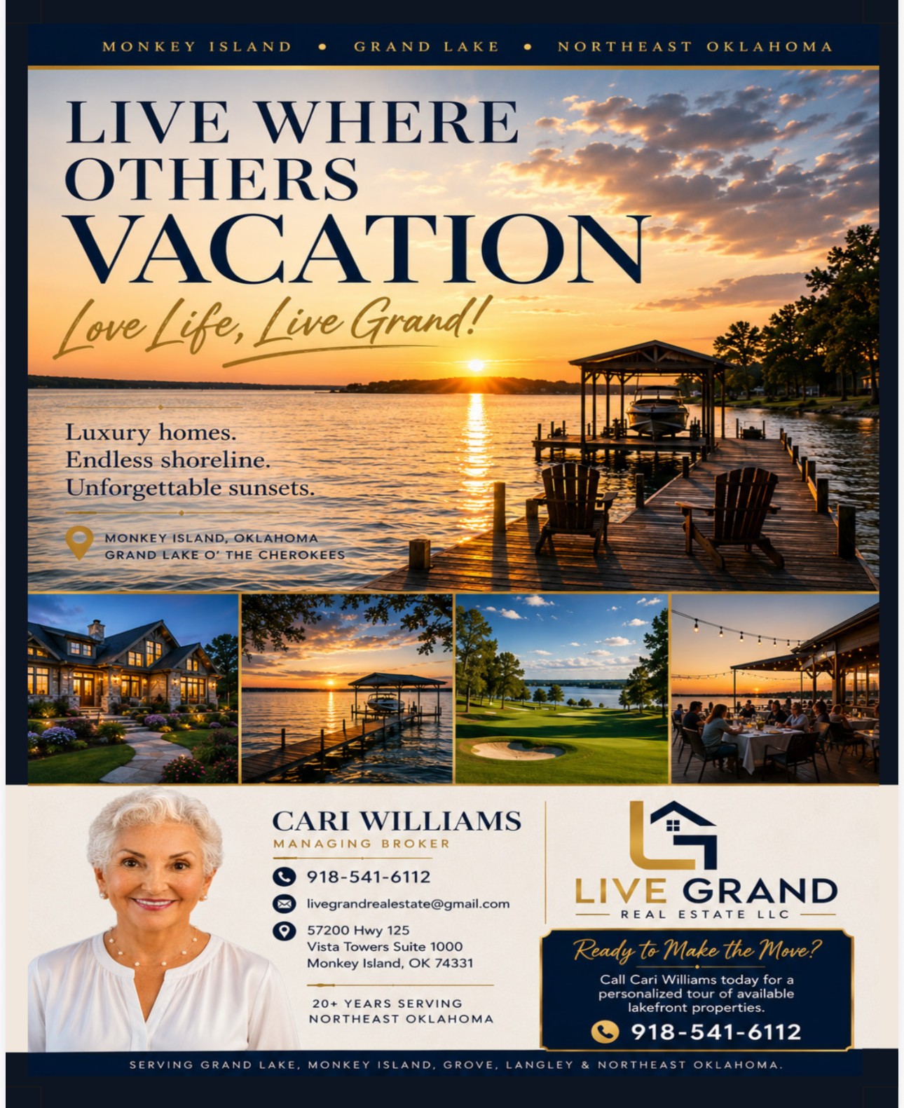 Live Grand Real Estate LLC – Cari Williams, Managing Broker. Live Where Others Vacation. Luxury lakefront homes on Monkey Island, Grand Lake, and Northeast Oklahoma. Call (918) 541-6112.